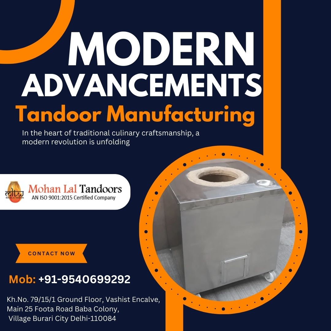 Modern Advancements in Tandoor Manufacturing
